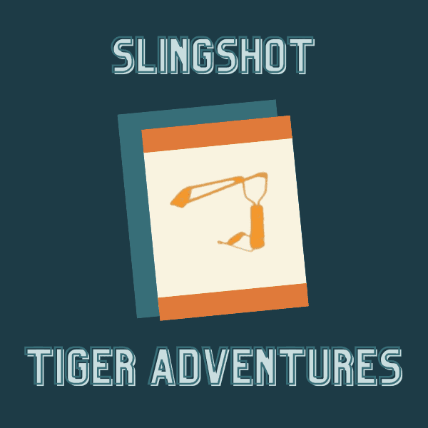 Slingshot for Tigers Requirements