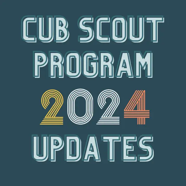 The Ultimate Cub Scout Program Updates For June 2024 Ultimate Scouts   2024 Scouts 