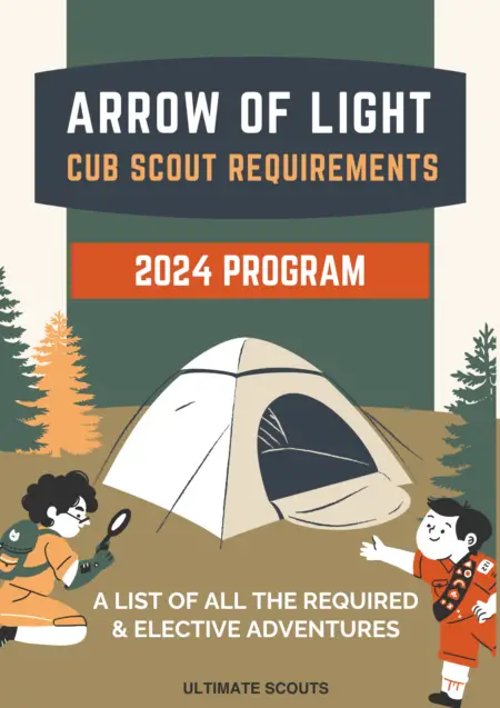 Arrow of Light Cub Scout Requirements 2024