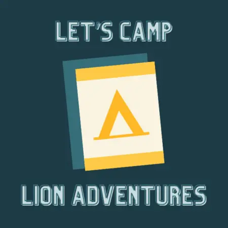 Let's Camp Lion Requirements