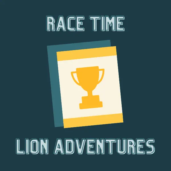 Race Time for Lions Requirements