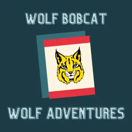 Wolf Bobcat Requirements